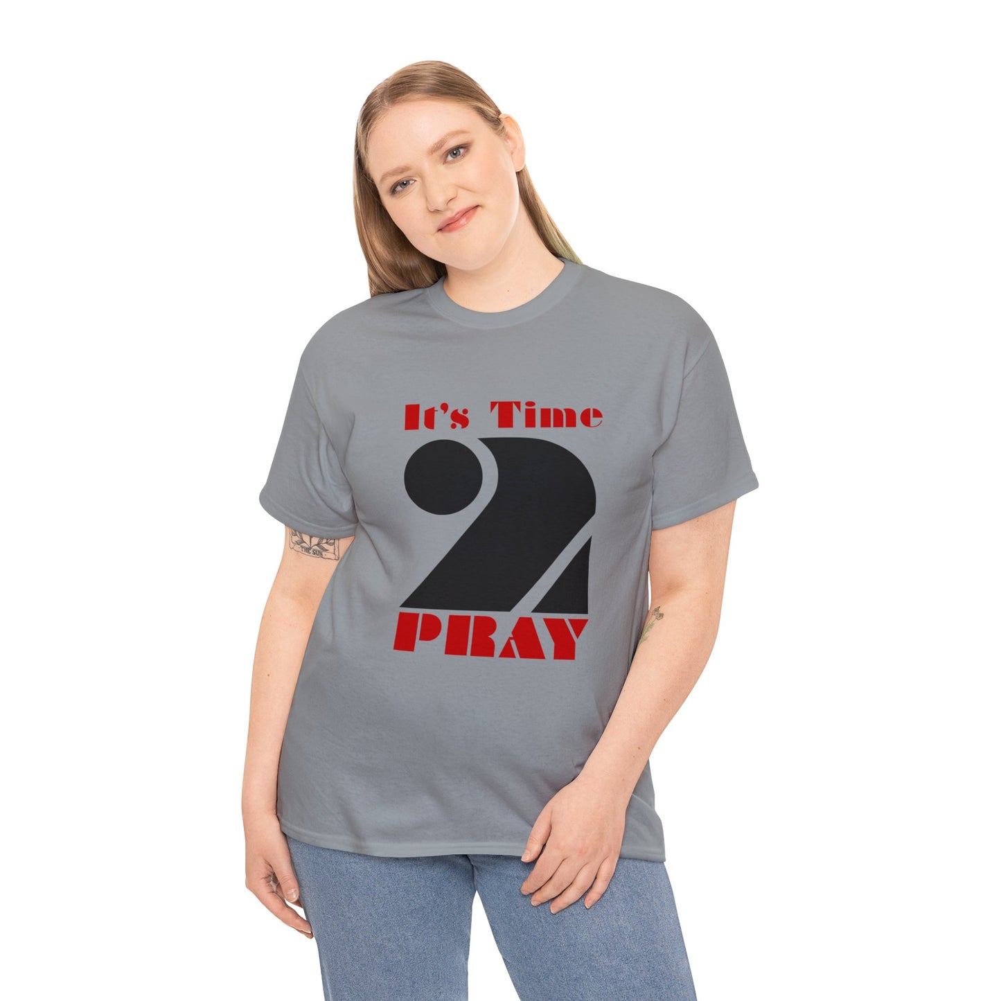 Time 2 Pray - Heavy Cotton Tee (say what)