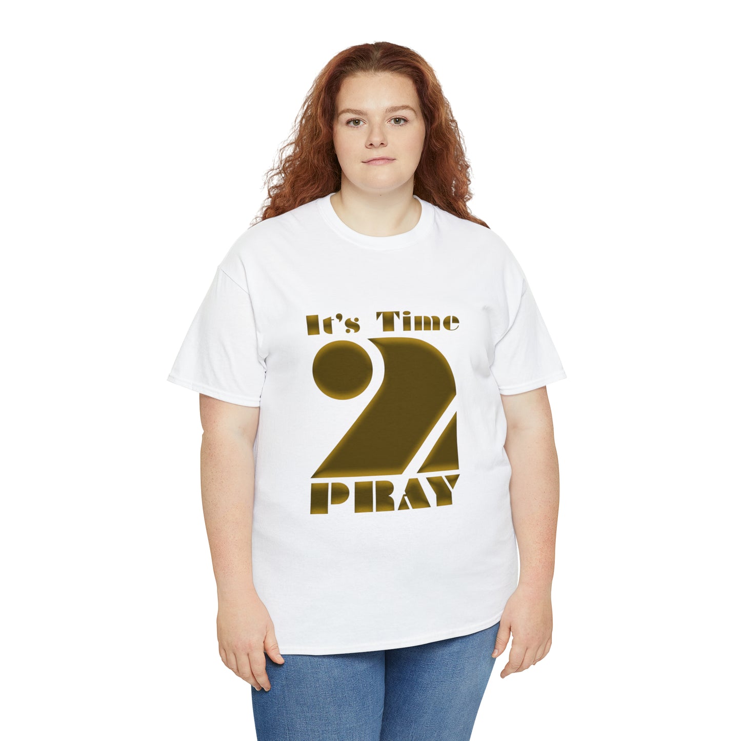 It's Time to Pray Unisex Heavy Cotton Tee (Say What)