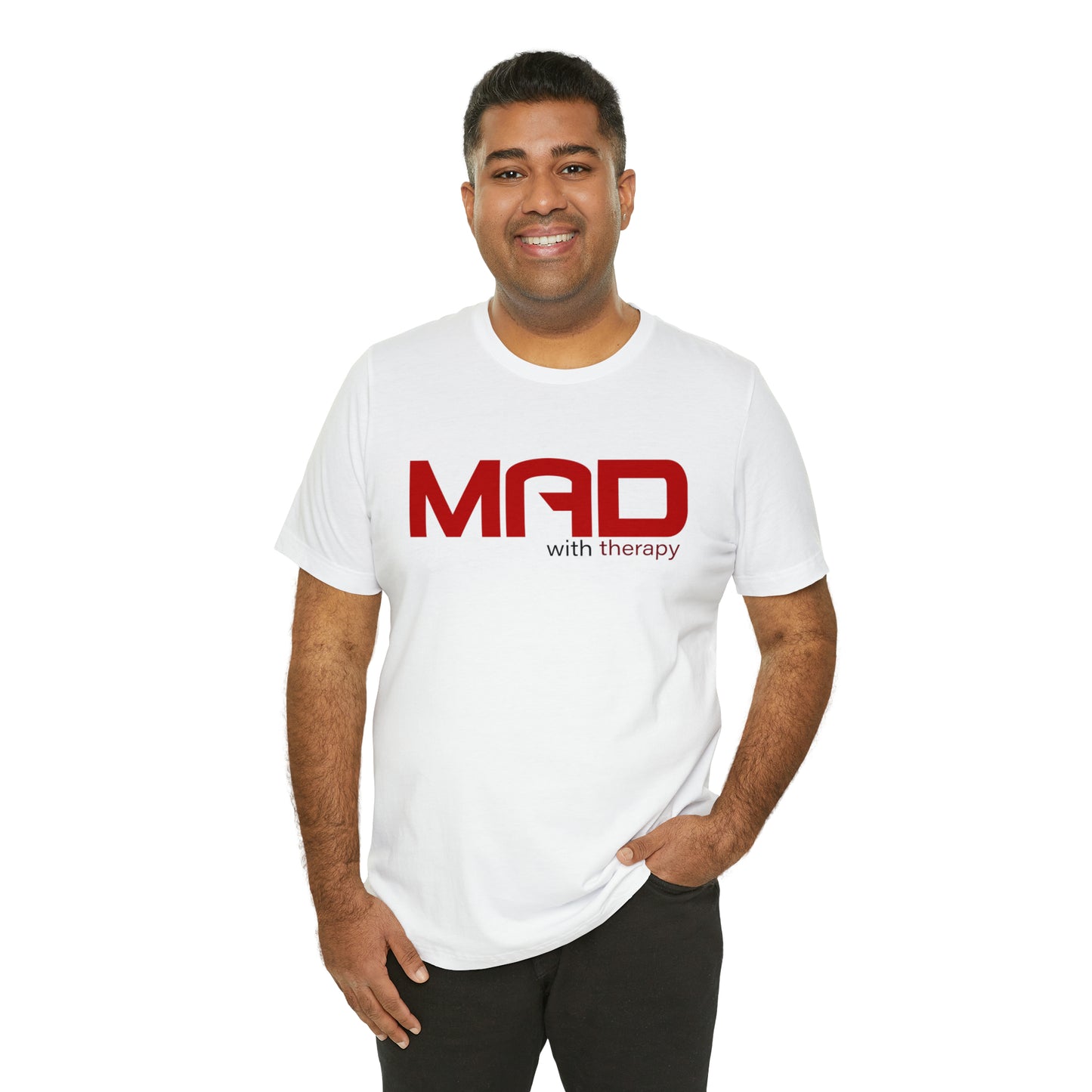 Mad with Therapy T-shirt