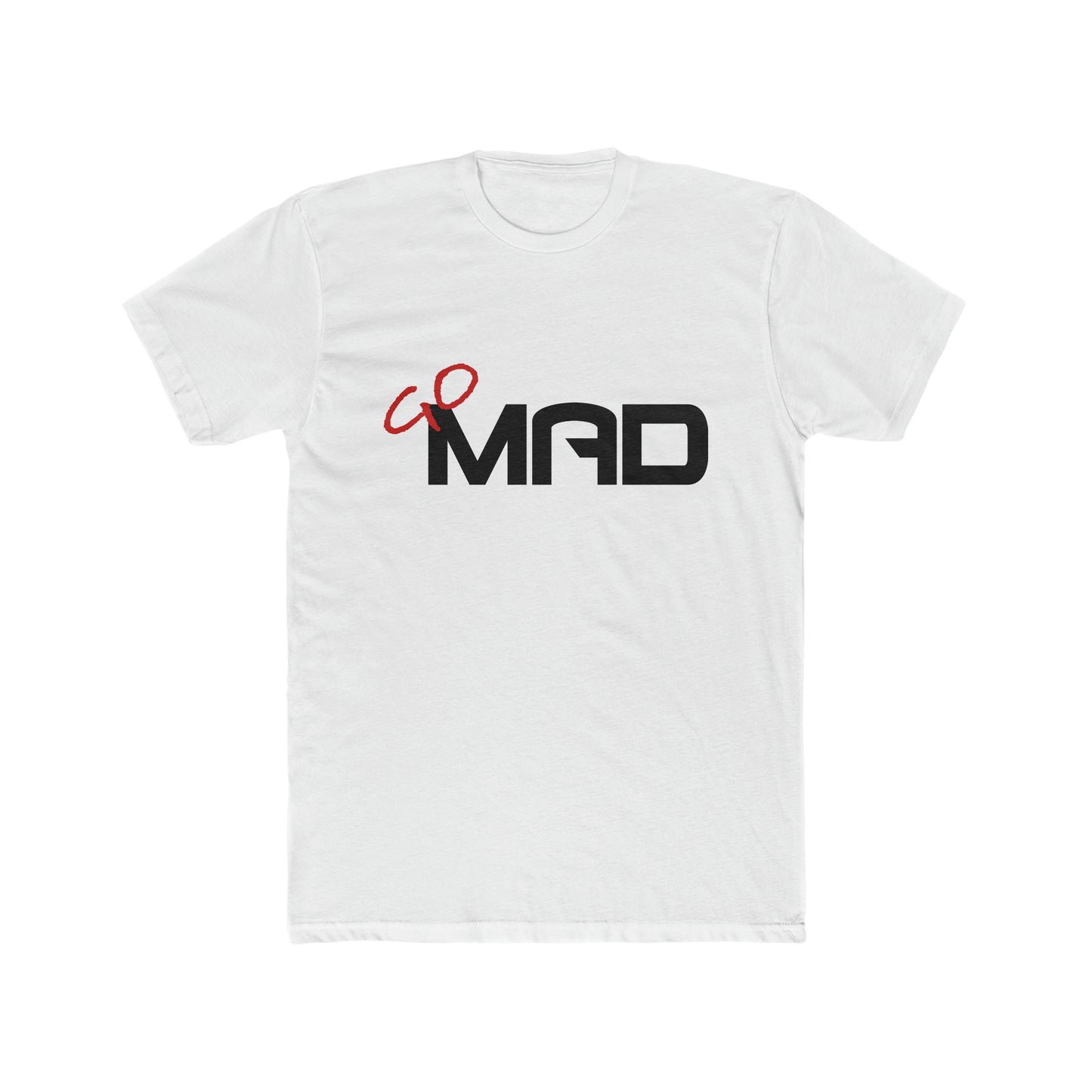 Mens Go Mad -  Tee