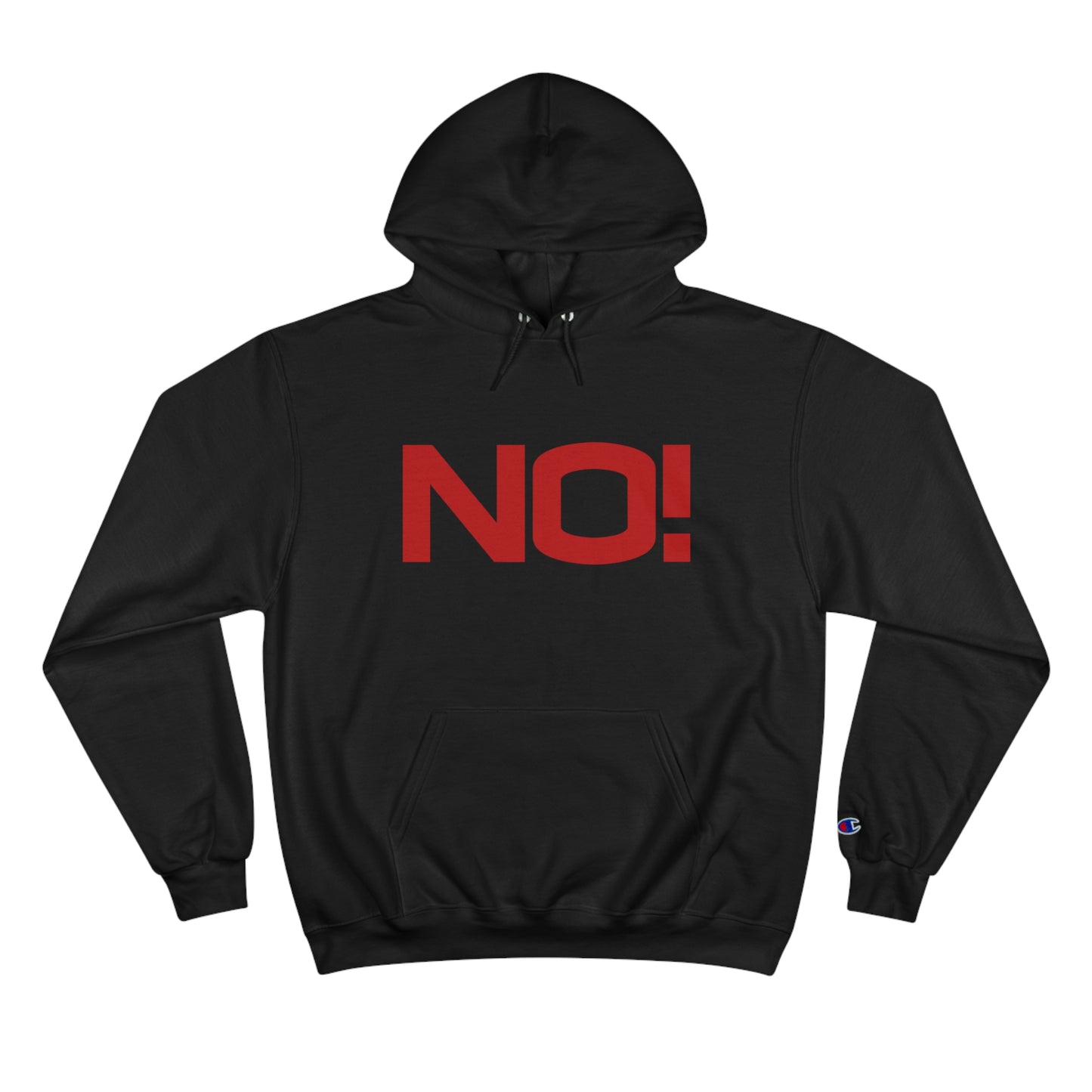 NO hoodie (Say What?)